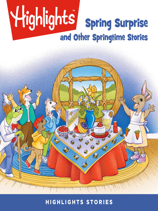 Title details for Spring Surprise and Other Springtime Stories by Highlights For Children - Available